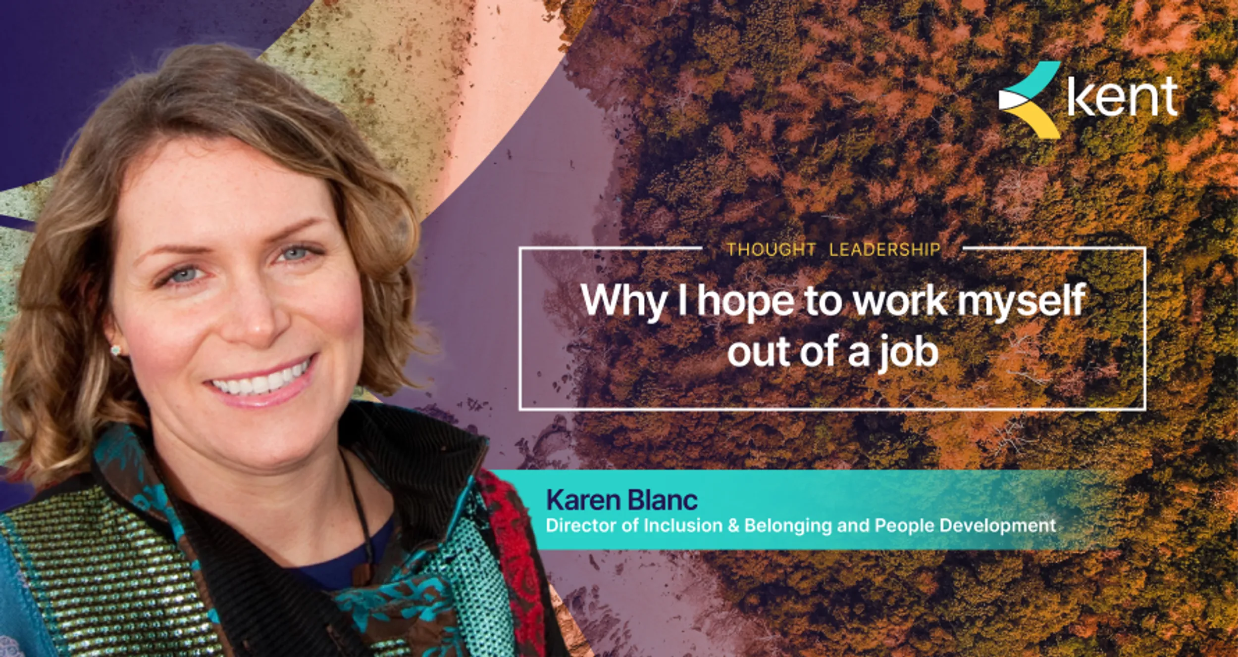 Karen TL Why I hope to work myself out of a job